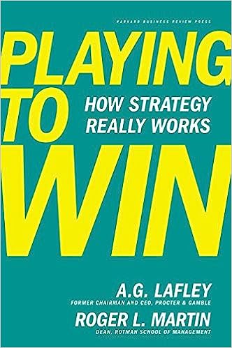 Playing to Win by AG Lafley